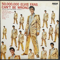 50.000.000 Elvis Fans Can't Be Wrong (Ed. 1973)