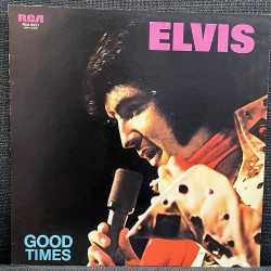 Good Times - Elvis Presley - 1974